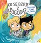 Co si dzieje z pogod? Dlaczego klimat si zmienia, Ertimo Laura, Ahokoivu Mari