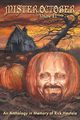 Mister October, Volume II - An Anthology in Memory of Rick Hautala, Barker Clive