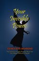 Your Invisible Power, Behrend Genevieve