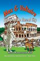 Max and Voltaire  Voyage to the Eternal City, Bail Mina Mauerstein
