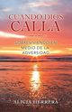 Cuando Dios Calla, Herrera Alicia
