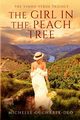 The Girl in the Peach Tree, Oucharek-Deo Michelle