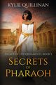 Secrets of Pharaoh, Quillinan Kylie