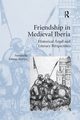 Friendship in Medieval Iberia, Scorpo Antonella Liuzzo