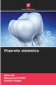 Fluoreto sistmico, Ali Irfan