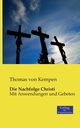 Die Nachfolge Christi, Kempen Thomas von