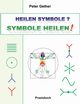 Heilen Symbole? Symbole Heilen!, Gether Peter