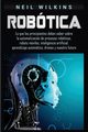 Robtica, Wilkins Neil