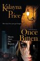Once Bitten, Price Kalayna