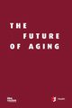 The Future of Aging, Sharkey Shirlee