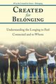 Created for Belonging, Shaw Jr. Robert B.