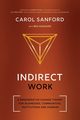 Indirect Work, Sanford Carol