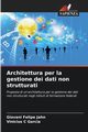 Architettura per la gestione dei dati non strutturati, Jahn Giovani Felipe
