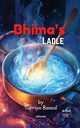Bhima's Ladle, Supriya Bansal