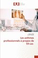 Les asthmes professionnels ? propos de 59 cas, Abid Narjes