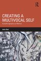 Creating a Multivocal Self, Choi Julie