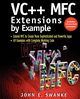 VC++ MFC Extensions by Example, Swanke John E.