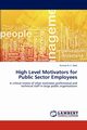 High Level Motivators for Public Sector Employees, Mak Eunice H. C.