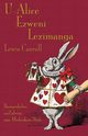 U-Alice Ezweni Lezimanga, Carroll Lewis