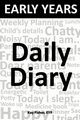 Early Years Daily Diary, Fisher Eyp Kay