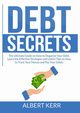 Debt Secrets, Kerr Albert