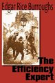 The Efficiency Expert, Burroughs Edgar Rice