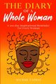 The Diary of a Whole Woman, Taiwo Wunmi