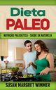 Dieta Paleo, Wimmer Susan Margret