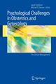 Psychological Challenges in Obstetrics and Gynecology, 