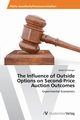 The Influence of Outside Options on Second-Price Auction Outcomes, Eichberger Jakob