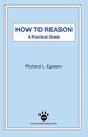 How to Reason, Epstein Richard L