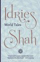 World Tales, Shah Idries