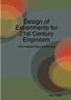 Design of Experiments for 21st Century Engineers, Allen Paul