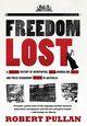 Freedom Lost, Pullan Robert