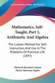 Mathematics, Self-Taught, Part 1, Arithmetic And Algebra, Lubsen Heinrich Borchert
