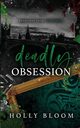 Deadly Obsession, Bloom Holly