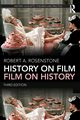 History on Film/Film on History, Rosenstone Robert A.