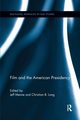 Film and the American Presidency, 