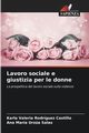 Lavoro sociale e giustizia per le donne, Rodrguez Castillo Karla Valeria
