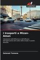 I trasporti a Mizan-Aman, Tamene Getenet