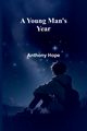 A Young Man's Year, Hope Anthony