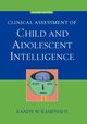Clinical Assessment of Child and Adolescent Intelligence, Kamphaus Randy W.