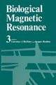 Biological Magnetic Resonance Volume 3, Berliner Lawrence J.