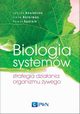 Biologia systemw, Konieczny Leszek, Roterman Irena, Splnik Pawe