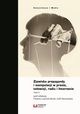 Zjawiska propagandy i manipulacji w prasie, telewizji, radiu i Internecie Tom II, Czarnek-Wnuk Paulina, Nacewska Zofia