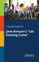 A Study Guide for Jane Kenyon's 