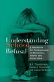 Understanding School Refusal, Thambirajah M. S.