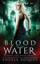 Blood in the Water, Roquet Angela