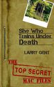 She Who Trains Under Death, Gent Larry