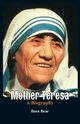 Mother Teresa- A Biography, Bear Ileen